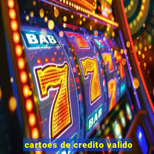 cartoes de credito valido